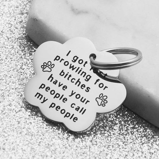 Funny Pet Tag Stainless Steel Pet Tags Dog Tag for Collar Puppy Tag (Paw Print-I Got Lost Prowling for Bitches)