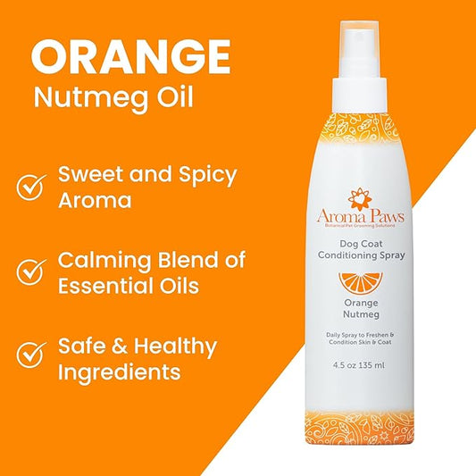 Scented Dog Coat Spray – Cleansing, Conditioning, Moisturizing – Toxin Free, Healthy Ingredients – Aromatic Grooming Puppy Spray – Loosens Knots, Tangles – 4.5 Oz., Orange Nutmeg Vetiver
