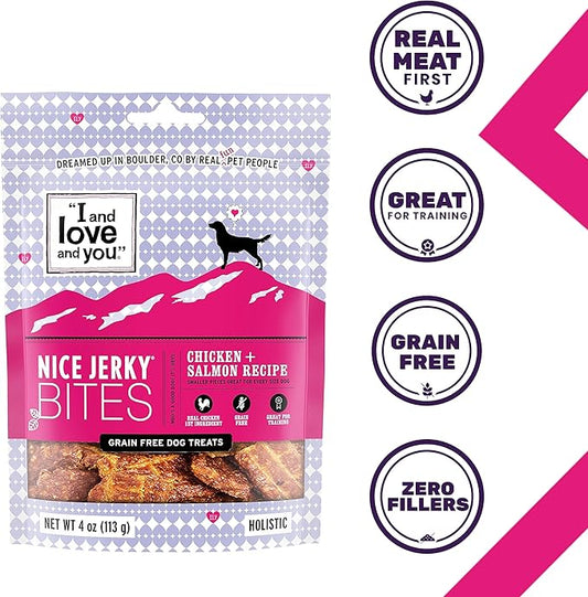 I and love and you Nice Jerky Bites - Chicken + Salmon - Grain Free, Real Beef, Training Treat, Chewy Dog Treats, Filler Free, 4oz