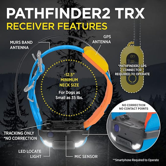 Dogtra Pathfinder 2 TRX Additional Receiver Dog GPS Tracker LED Light Orange Collar SmartWatch Compatible Rechargeable Waterproof Free Offline Maps No Subscription No Monthly Fee Smartphone Required